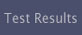 Test Results